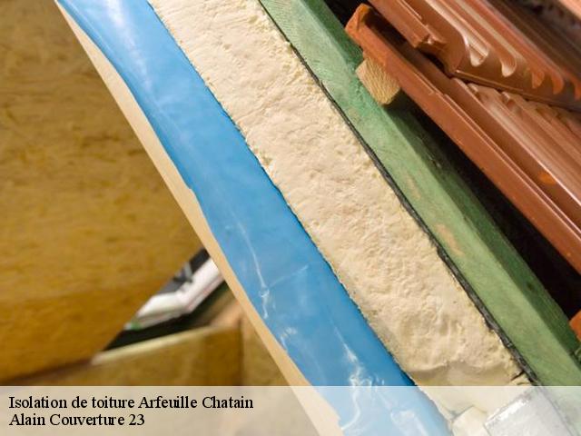 Isolation de toiture  arfeuille-chatain-23700 Alain Couverture 23